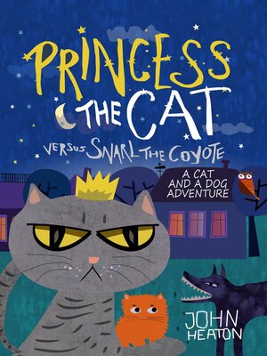 cover image of Princess the Cat versus Snarl the Coyote